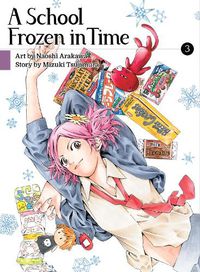 Cover image for A School Frozen In Time, Volume 3