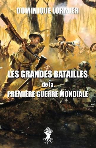 Cover image for Les grandes batailles de la premiere guerre mondiale