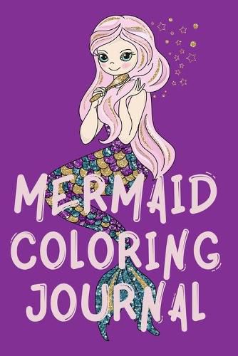 Cover image for Mermaid Coloring Journal.Stunning Coloring Journal for Girls, contains mermaid coloring pages.