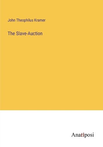 Cover image for The Slave-Auction