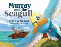 Cover image for Murray and the Seagull