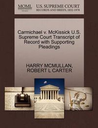 Cover image for Carmichael V. McKissick U.S. Supreme Court Transcript of Record with Supporting Pleadings