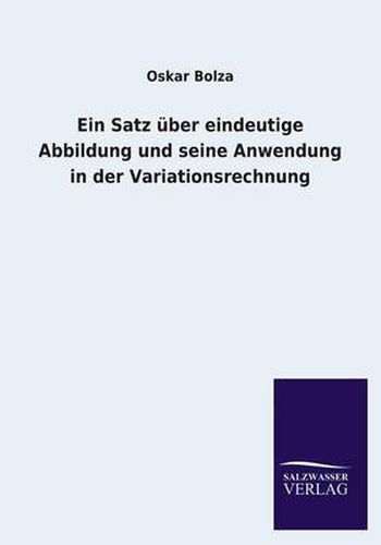 Cover image for Ein Satz uber eindeutige Abbildung und seine Anwendung in der Variationsrechnung