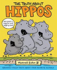Cover image for The Truth About Hippos