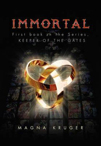 Cover image for Immortal: First Book in the Series, Keeper of the Gates