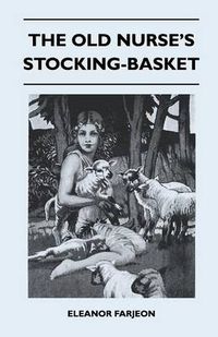 Cover image for The Old Nurse's Stocking-Basket