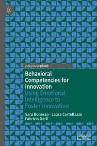Cover image for Behavioral Competencies for Innovation: Using Emotional Intelligence to Foster Innovation
