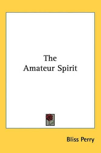 The Amateur Spirit