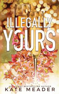 Cover image for Illegally Yours