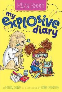 Cover image for My Explosive Diary: Volume 1