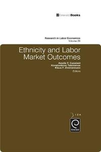 Cover image for Ethnicity and Labor Market Outcomes