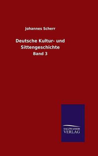 Cover image for Deutsche Kultur- und Sittengeschichte