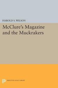 Cover image for McClure's Magazine and the Muckrakers