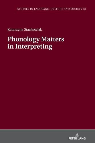 Cover image for Phonology Matters in Interpreting