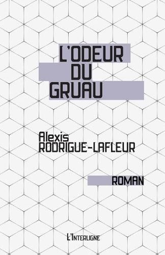 Cover image for L'odeur du gruau