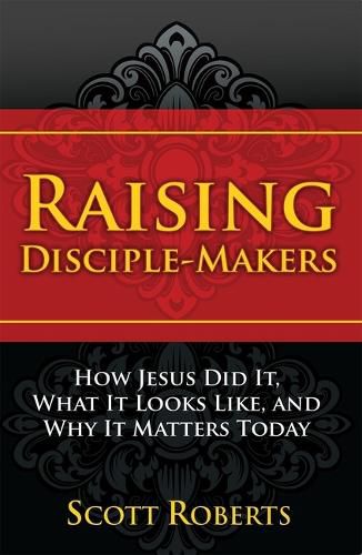 Raising Disciple Makers