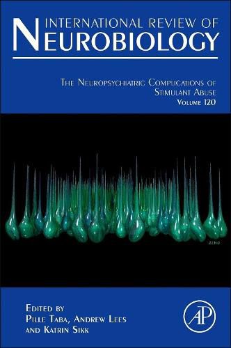 Cover image for The Neuropsychiatric Complications of Stimulant Abuse