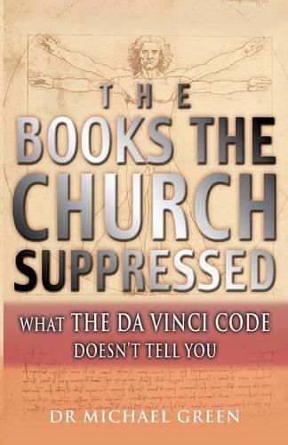 Cover image for The Books the Church Suppressed: Fiction and Truth in The Da Vinci Code