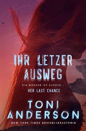 Cover image for Ihr letzter Ausweg - Her Last Chance