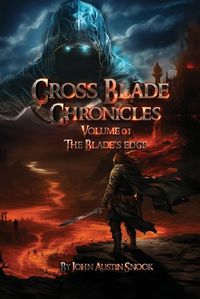 Cover image for Cross Blade Chronicles Volume I the Blade's Edge