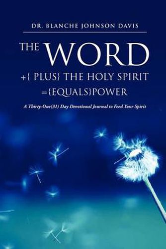 Cover image for The Word +{ Plus} the Holy Spirit ={Equals}power