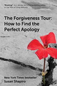 Cover image for The Forgiveness Tour: How To Find the Perfect Apology