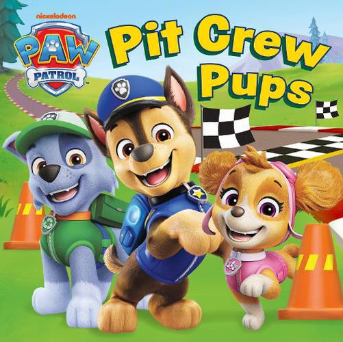 Cover image for PAW Patrol Pit Crew Pups board book