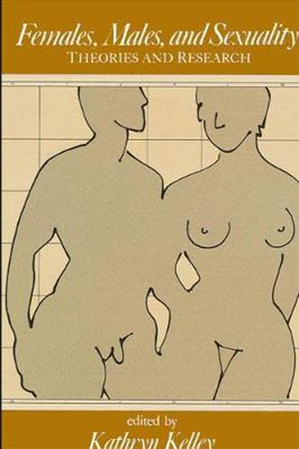 Cover image for Females, Males, and Sexuality: Theories and Research