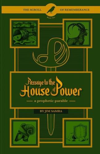 Cover image for Passage to the House of Power: A Prophetic Parable
