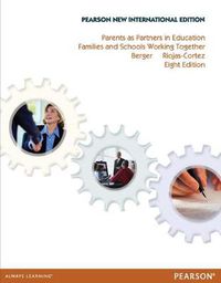 Cover image for Parents as Partners in Education: Families and Schools Working Together: Pearson New International Edition