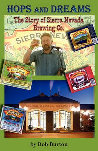 Cover image for Hops and Dreams: The Story of Sierra Nevada Brewing Co.