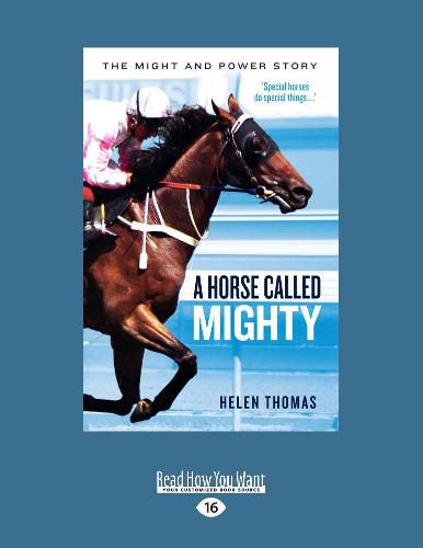 A Horse Called Mighty: The Might and Power Story