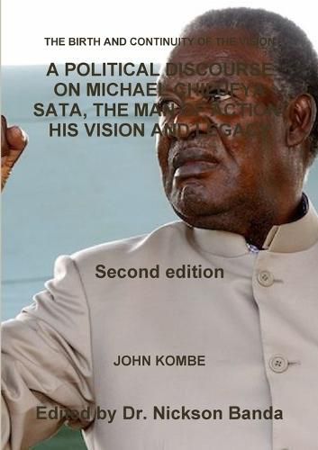 Cover image for A Political Discourse on Michael Chilufya Sata, the Man of Action