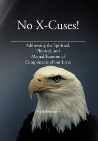 Cover image for No X-Cuses!