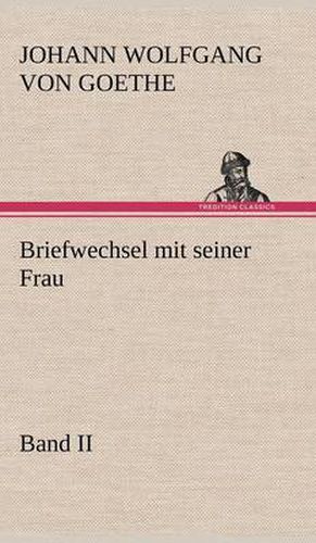 Cover image for Briefwechsel Mit Seiner Frau. Band II