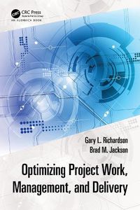 Cover image for Optimizing Project Work, Management, and Delivery