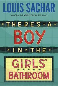 Cover image for There's a Boy in the Girls' Bathroom