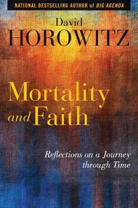 Cover image for Mortality and Faith: Reflections on a Journey through Time