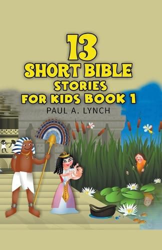 13 Short Bible Stories For Kids