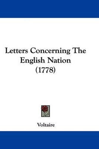 Cover image for Letters Concerning The English Nation (1778)