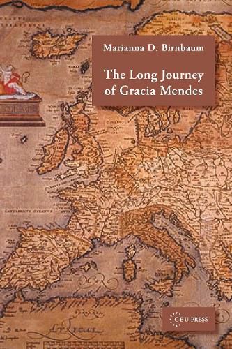 Cover image for The Long Journey of Gracia Mendes