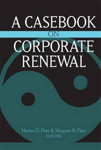 Casebook on Corporate Renewal