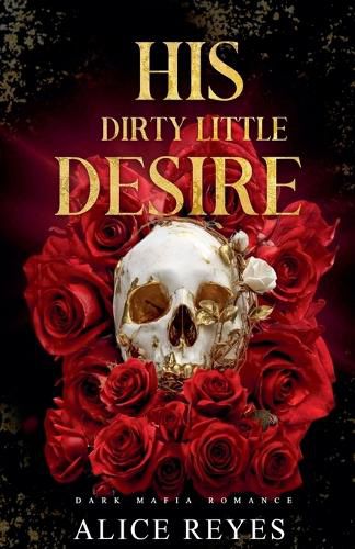 Cover image for His Dirty Little Desire