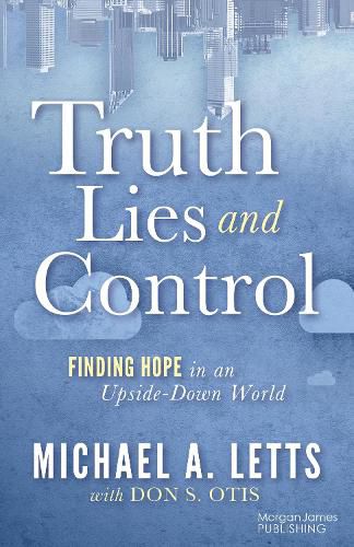 Cover image for Truth, Lies and Control