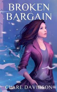 Cover image for Broken Bargain (Hidden: Book 2)