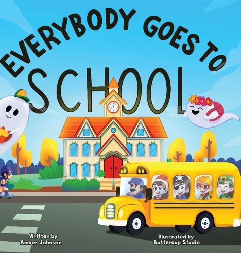 Cover image for Everybody Goes to School