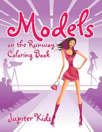 Cover image for Models on the Runway Coloring Book