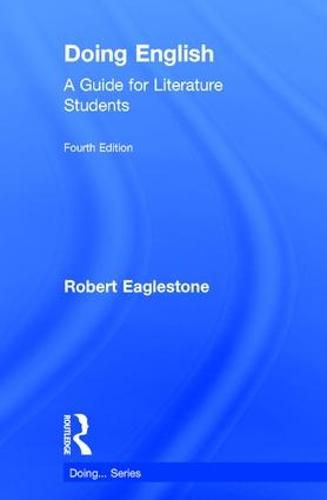 Doing English: A Guide for Literature Students