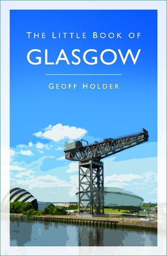 Cover image for The Little Book of Glasgow