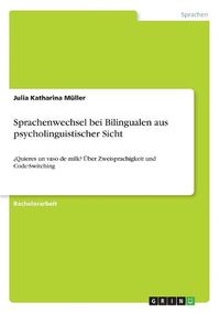 Cover image for Sprachenwechsel bei Bilingualen aus psycholinguistischer Sicht